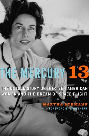 Hardcover edition of The Mercury 13.