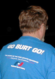 NSS cheered Burt Rutan and his team with a specially made t-shirt. Photo Steve Bartlett.